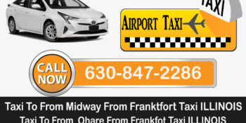 Taxi To/From O’Hare Midway Airport To Frankfort