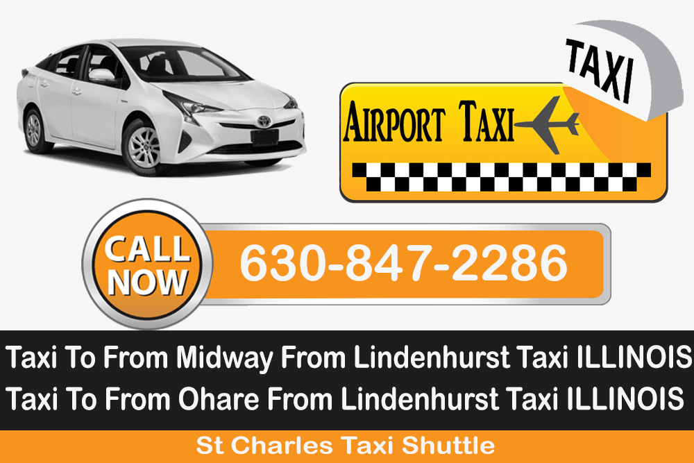 Taxi To/From O'hare Midway To Lindenhurst ILLINOIS