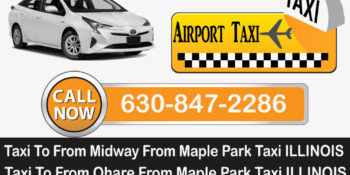 Taxi To/From O’Hare Midway Airport To Maple Park